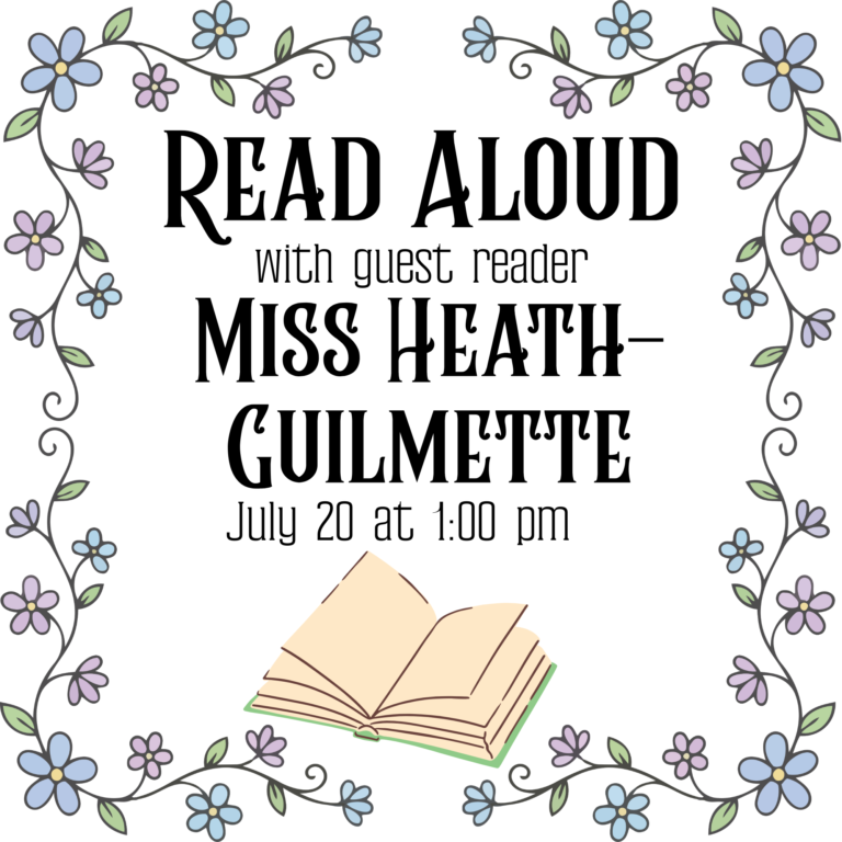 Guest Reader: Miss Heath-Guilmette